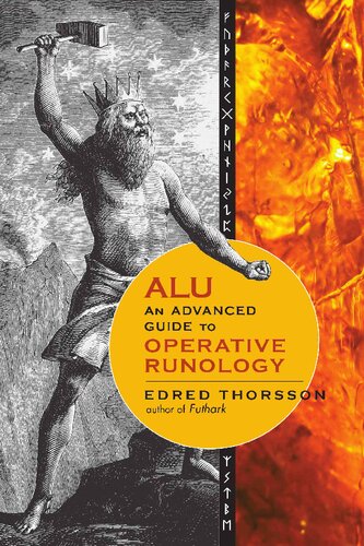 Alu An Advanced Guide To Operative Runology Illustrated Edred Thorsson