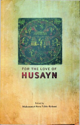 For The Love Of Husayn Muhammad Reza Fakhr Rohani