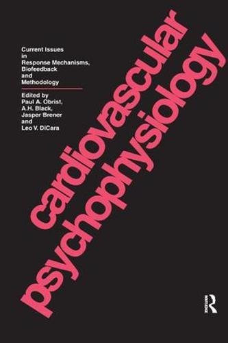 Cardiovascular Psychophysiology Paul A Obrist A H Black Jasper Brener