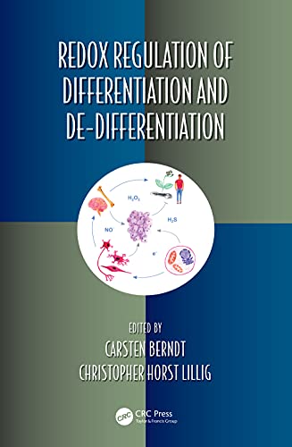 Redox Regulation Of Differentiation And Dedifferentiation Carsten Berndt