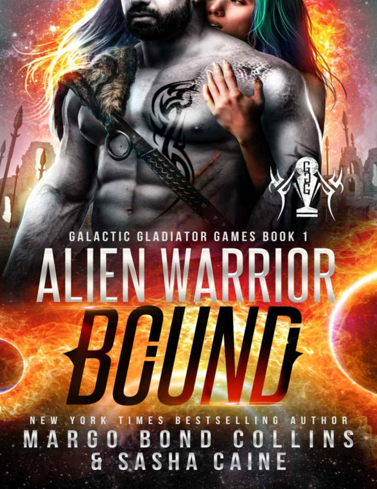 Alien Warrior Bound Galactic Gladiator Games Book 1 1st Edition Margo Bond Collins Sasha Caine