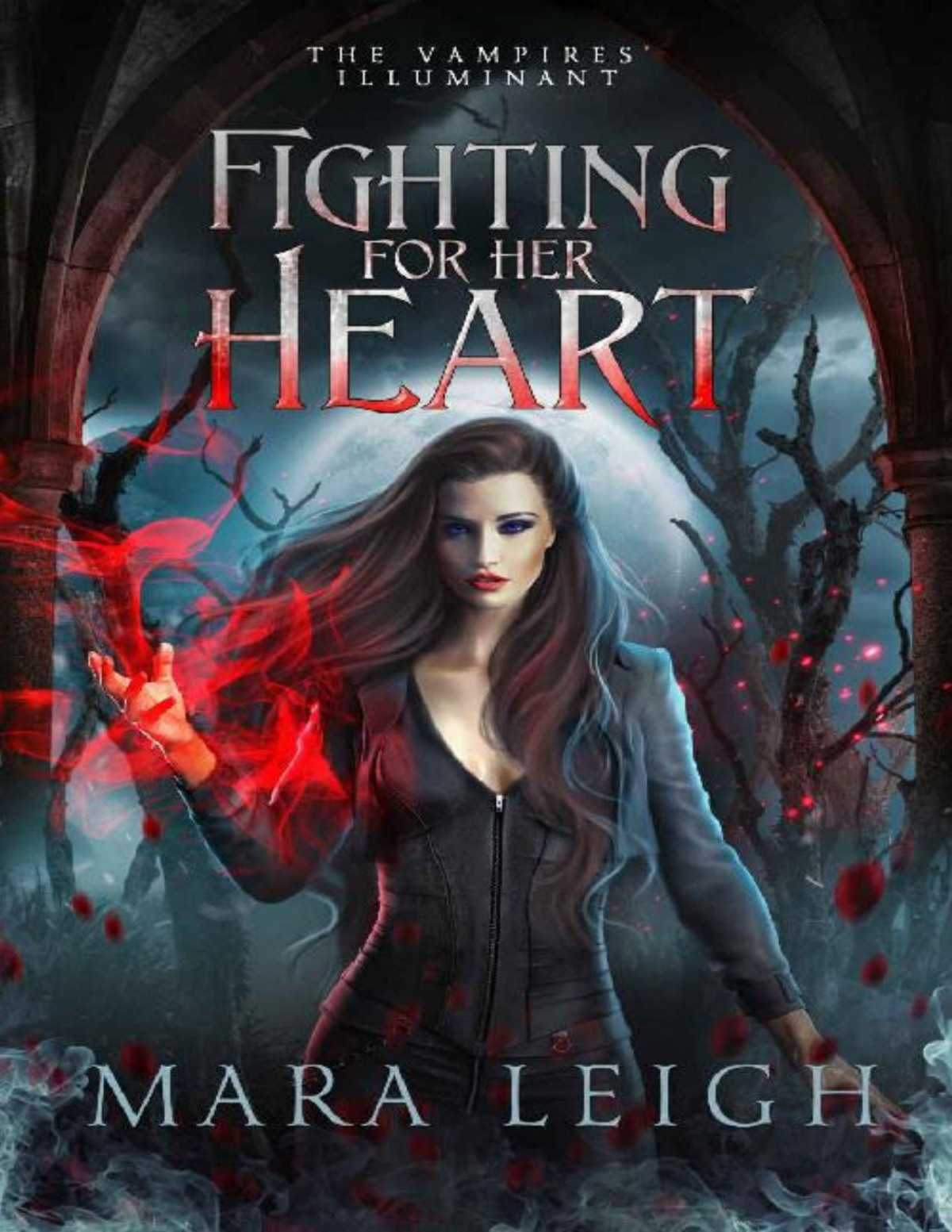Fighting For Her Heart The Vampires Illuminant Book 5 Mara Leigh