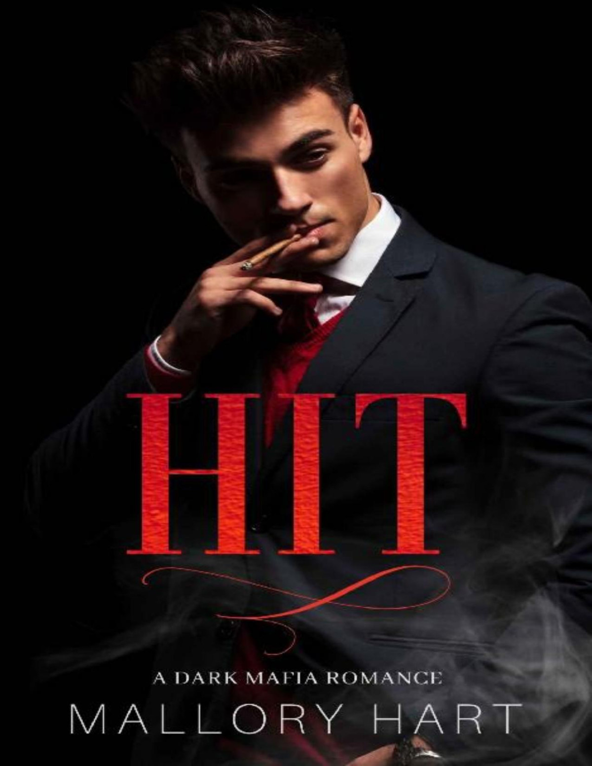 Hit A Dark Mafia Enemiestolovers Romance Mafia Born Book 1 Mallory Hart
