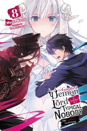 The Greatest Demon Lord Is Reborn As A Typical Nobody Vol 8 Light Novel Kindle Myojin Katou