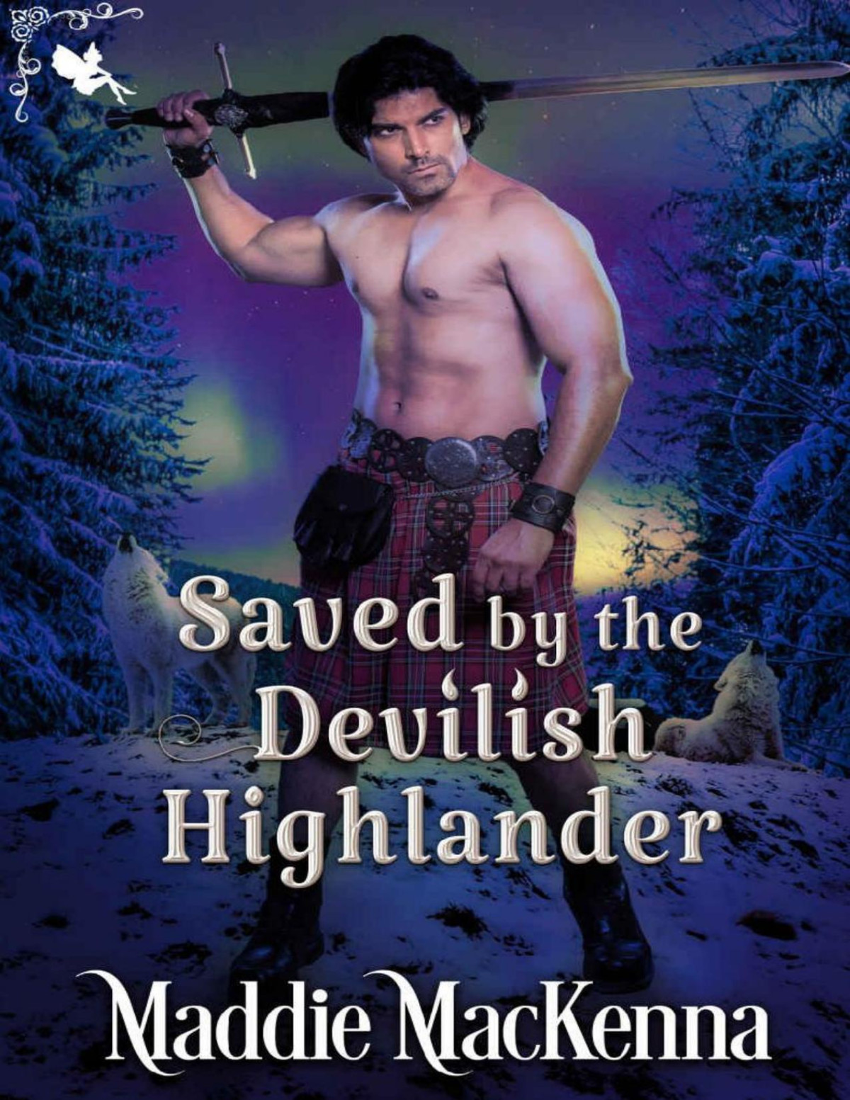 Saved By The Devilish Highlander A Steamy Medieval Historical Romance Novel Maddie Mackenna