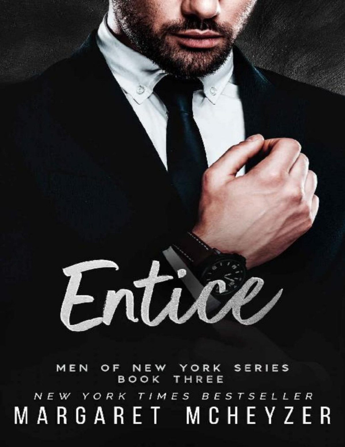 Entice An Angsty Cant Be Together Billionaire Romance Men Of New York Book 3 Margaret Mcheyzer