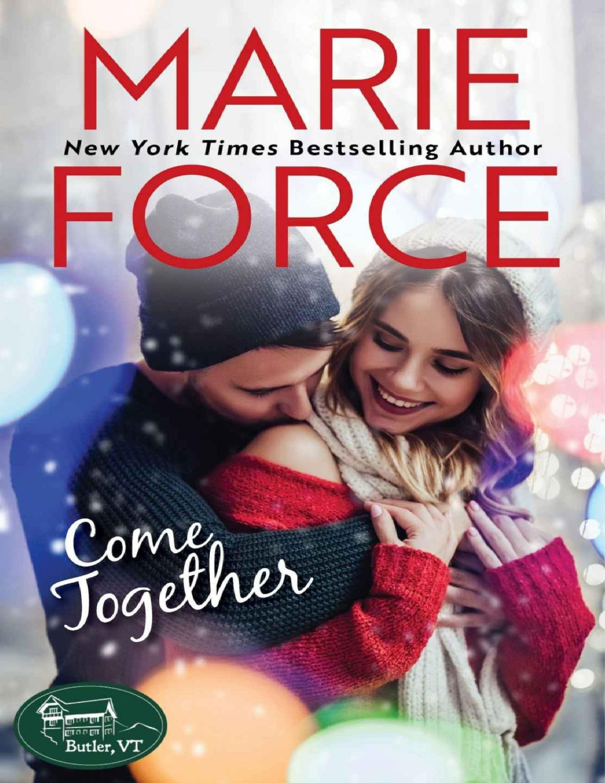 Come Together Butler Vermont Series Book 7 Force Marie