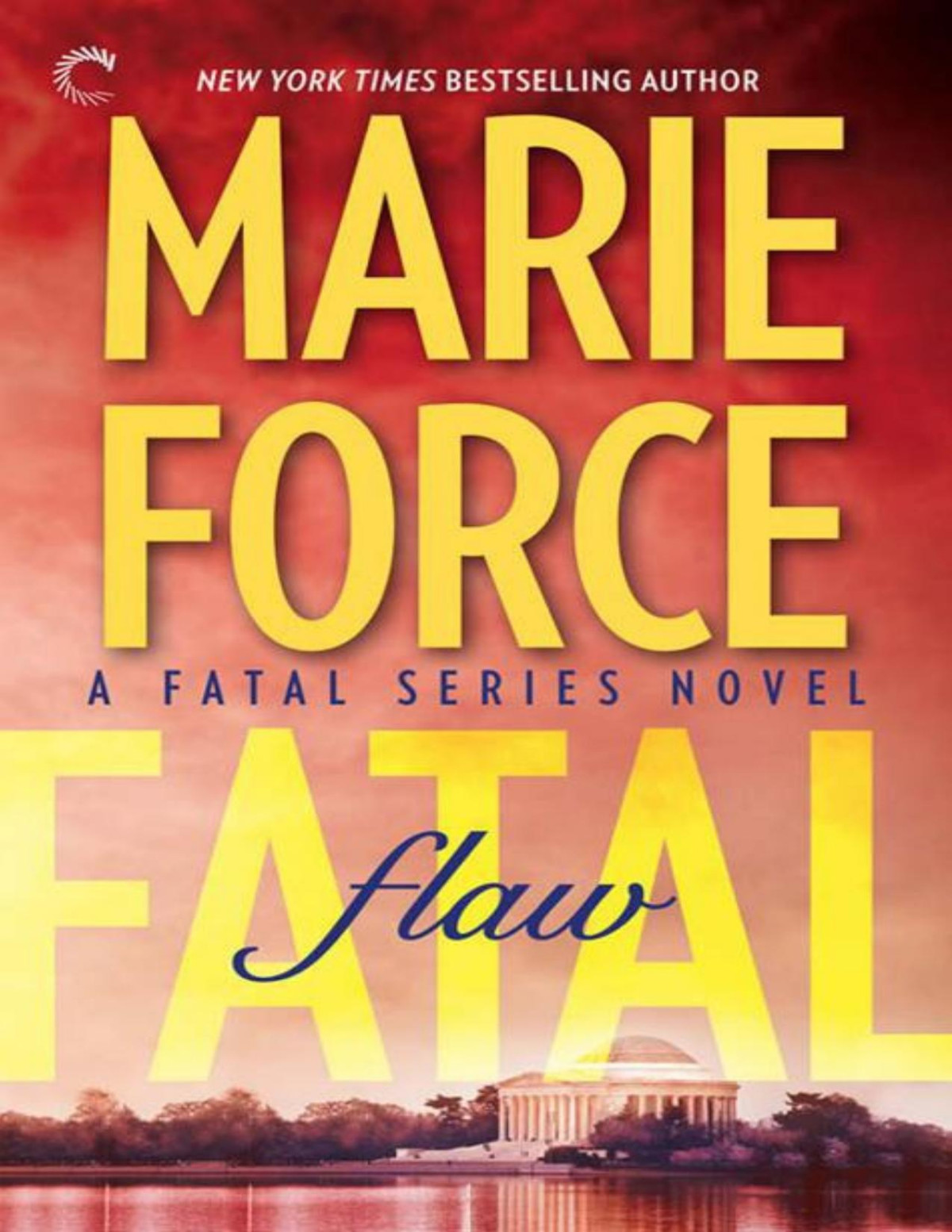 Fatal Flaw The Fatal Series Book 4 Marie Force