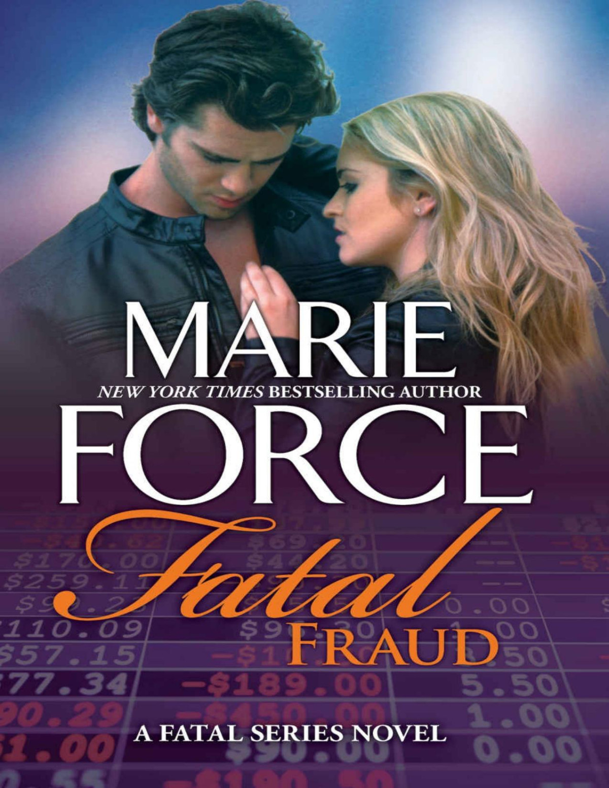 Fatal Fraud Fatal Series Book 16 Force Marie
