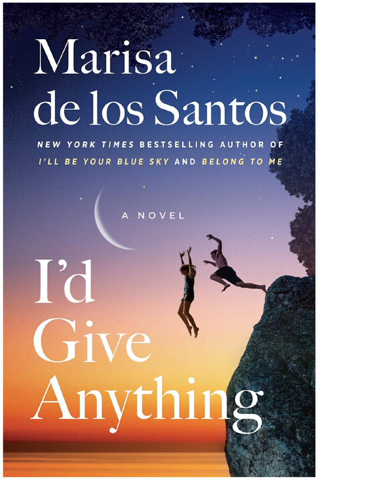 Id Give Anything Marisa De Los Santos