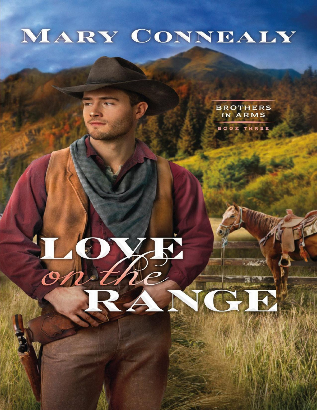 Love On The Range Mary Connealy
