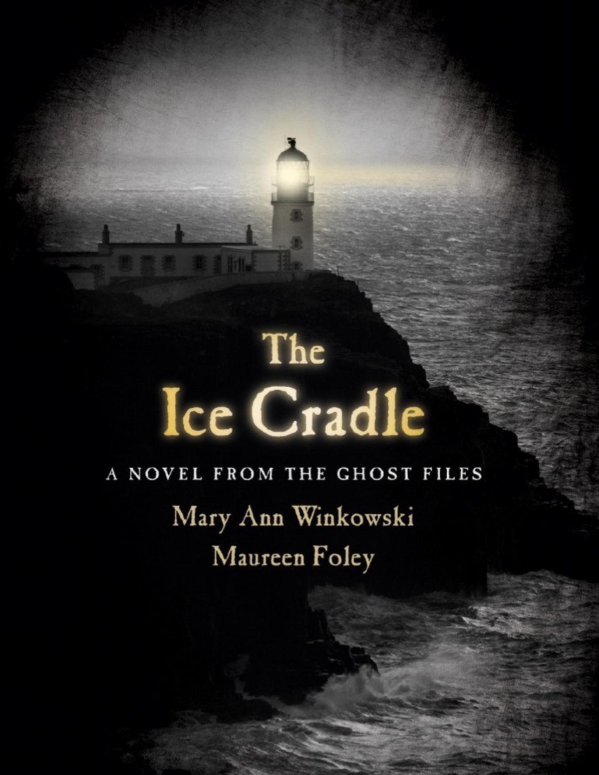 The Ice Cradle Mary Ann Winkowski Maureen Foley