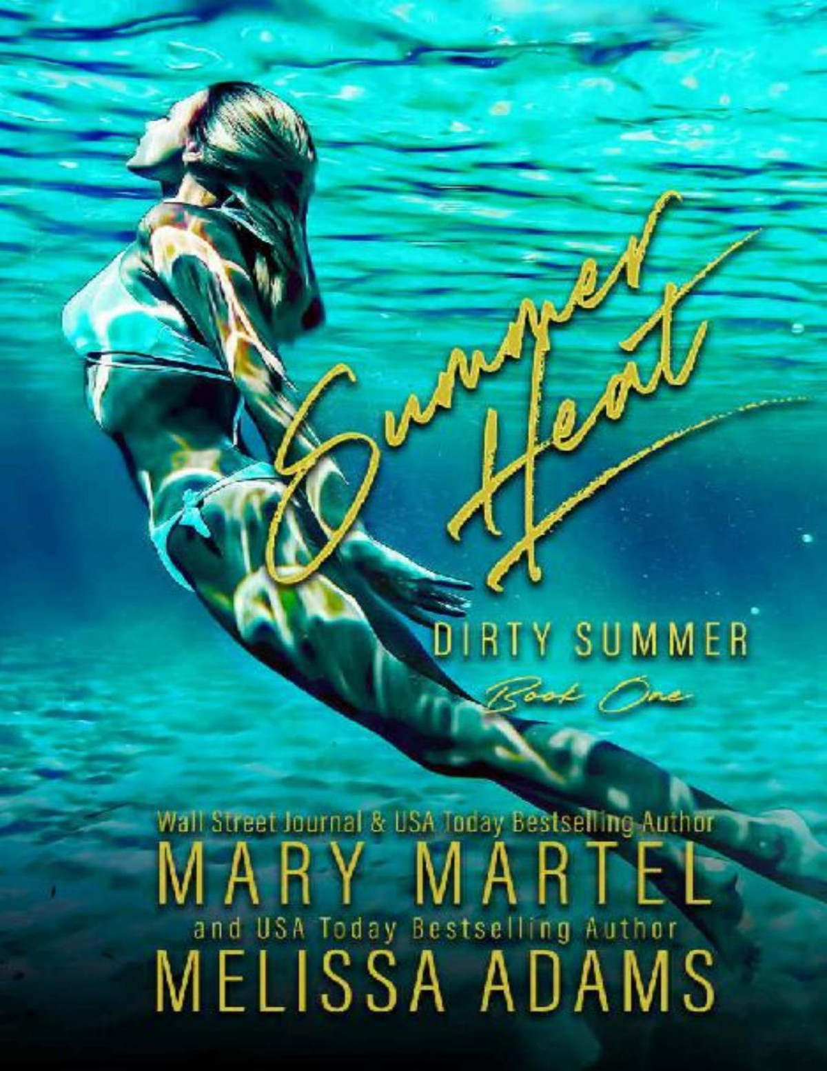 Summer Heat Dirty Summer Book 1 Melissa Adams Mary Martel