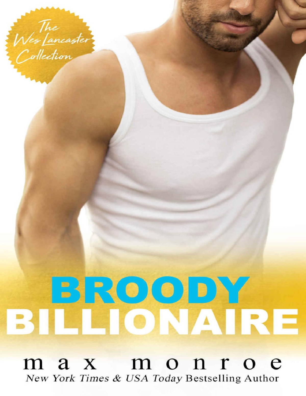 Broody Billionaire The Wes Lancaster Collection Monroe Max