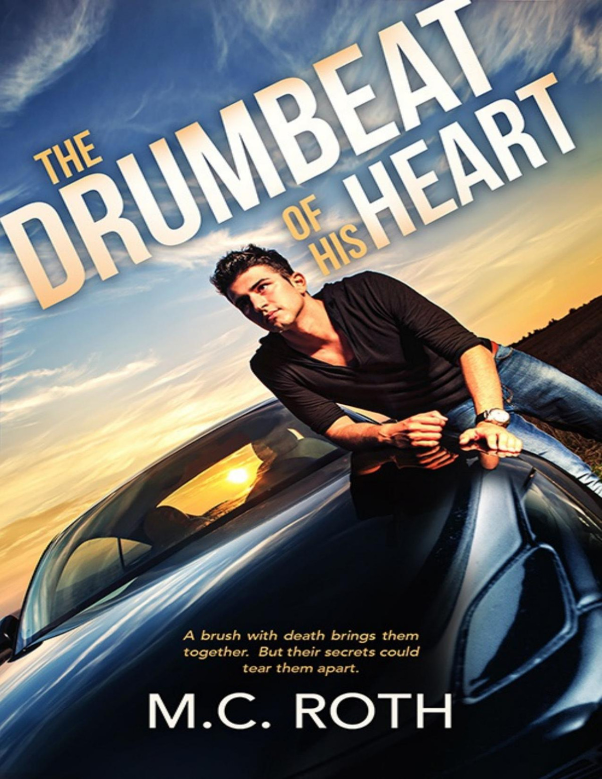 The Drumbeat Of His Heart Mc Roth