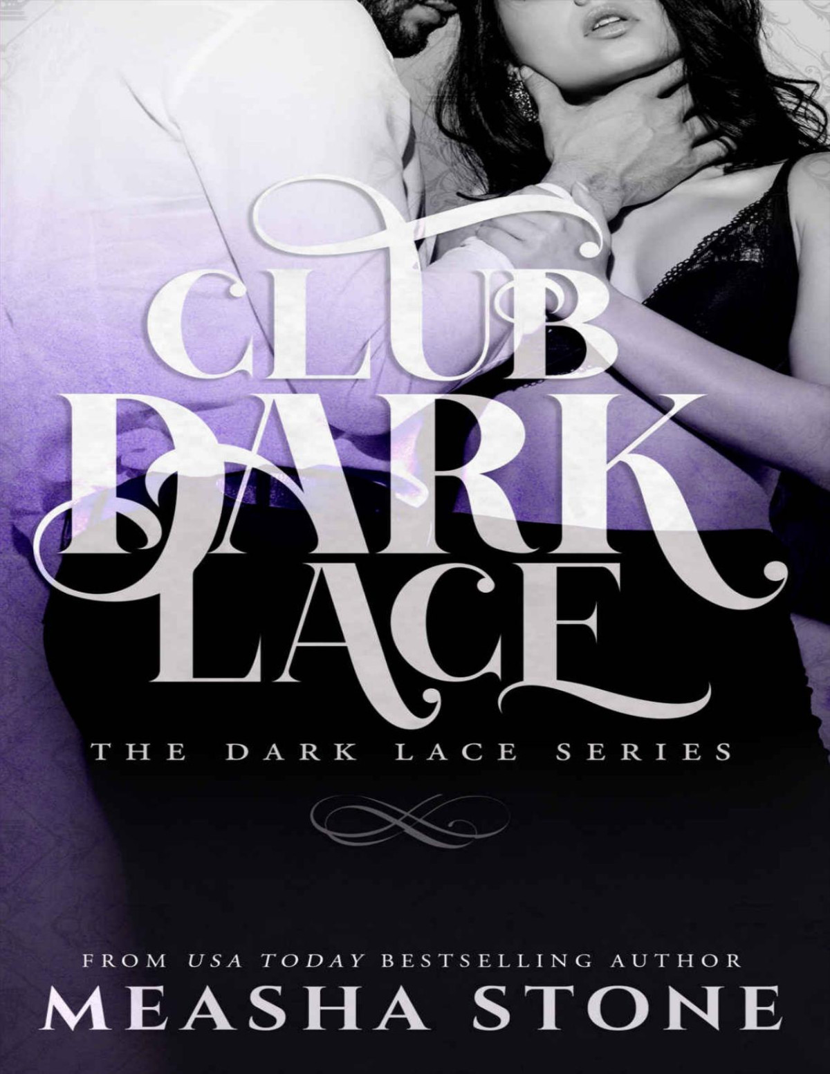 Club Dark Lace Complete Dark Lace Series Stone Measha
