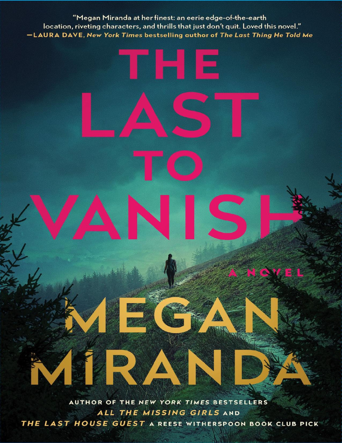 The Last To Vanish Megan Miranda