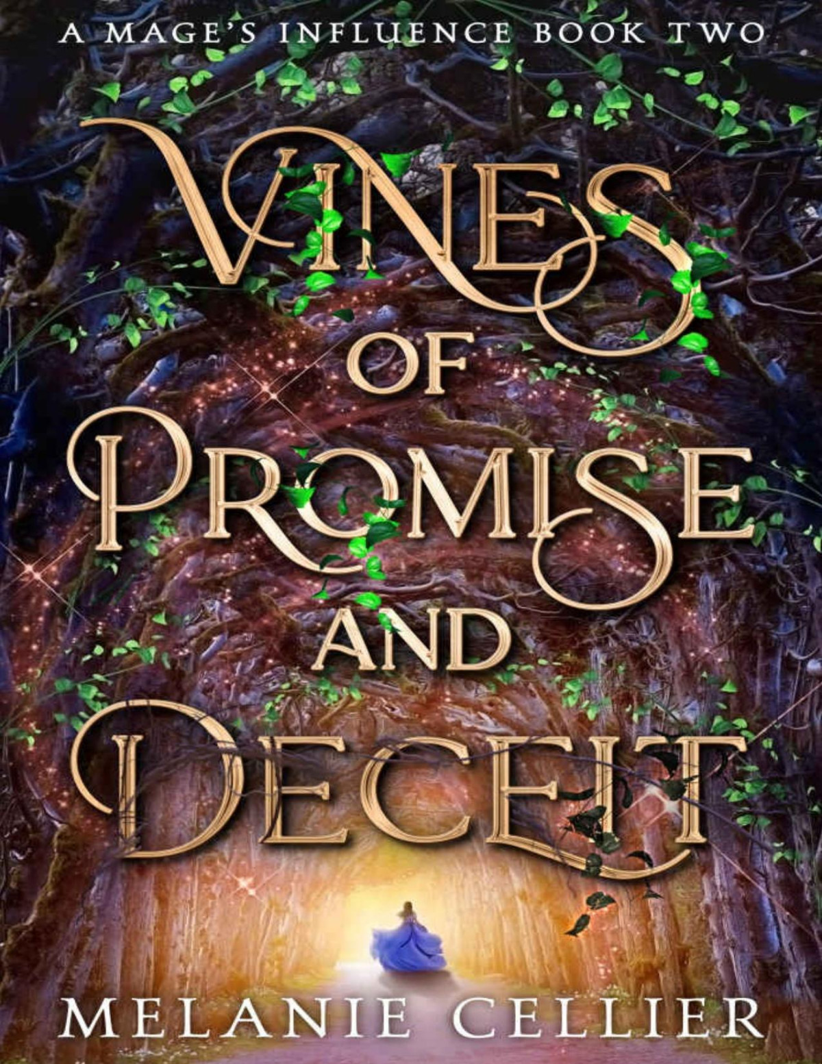 Vines Of Promise And Deceit A Mages Influence Book 2 Melanie Cellier