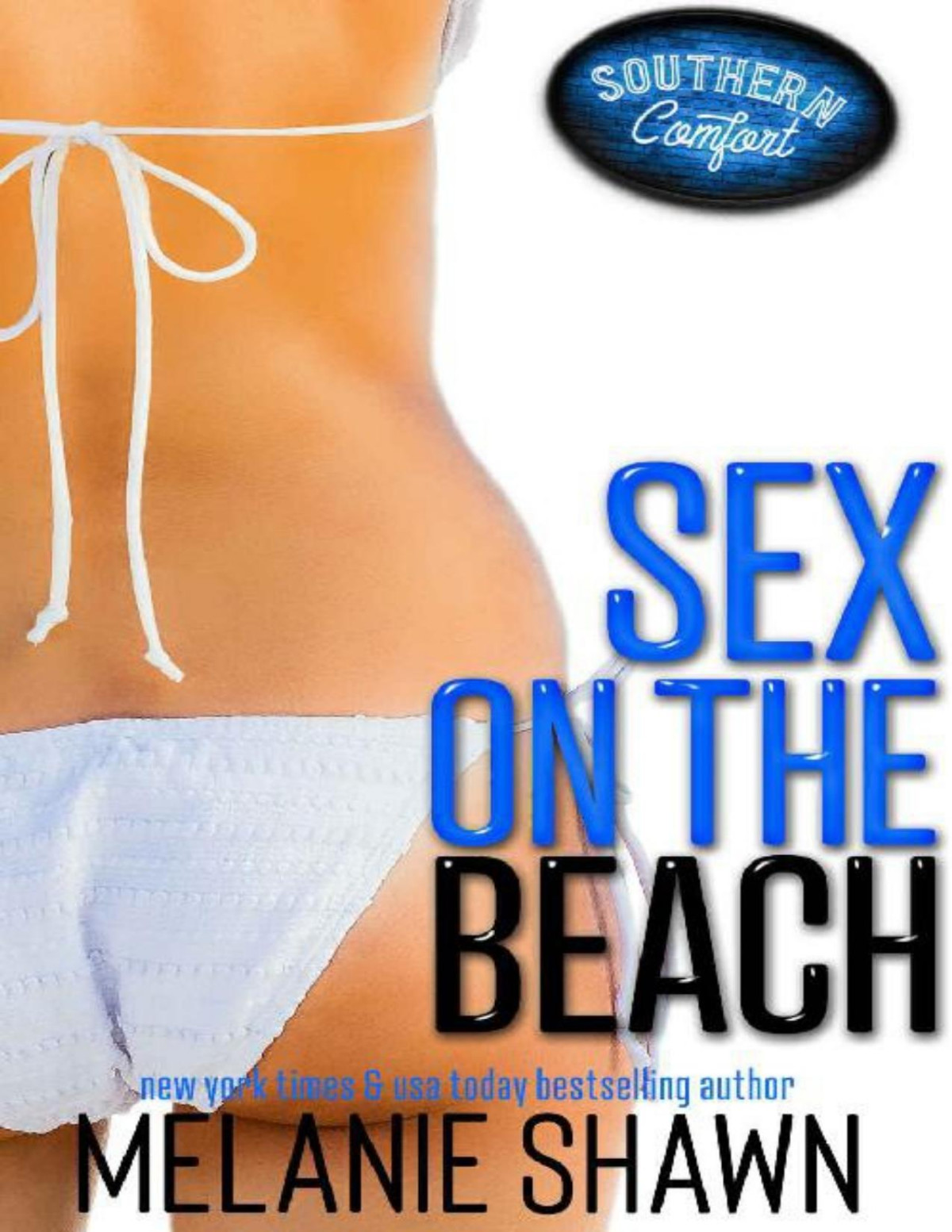 Sex On The Beach Southern Comfort Book 2 Melanie Shawn