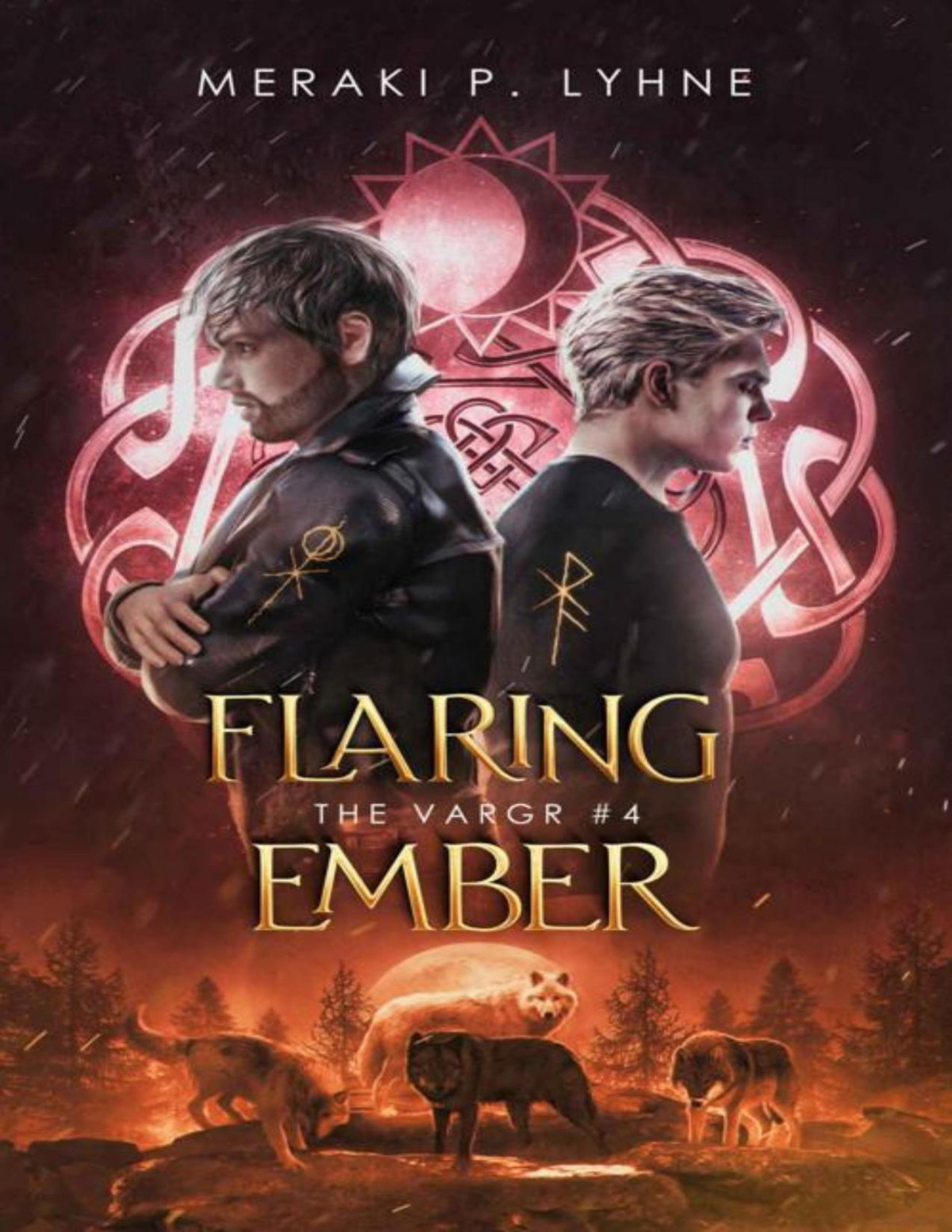 Flaring Ember Wolf Shifters Of Norse Lore The Vargr Book 4 Meraki P Lyhne