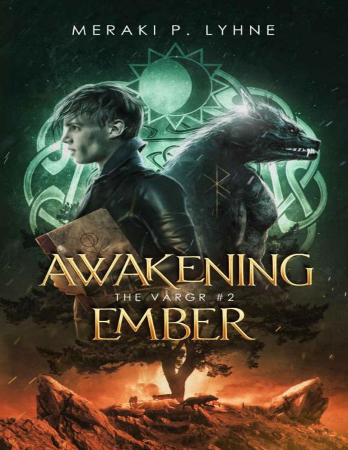 Awakening Ember Wolf Shifters Of Norse Lore The Vargr Book 2 Meraki P Lyhne