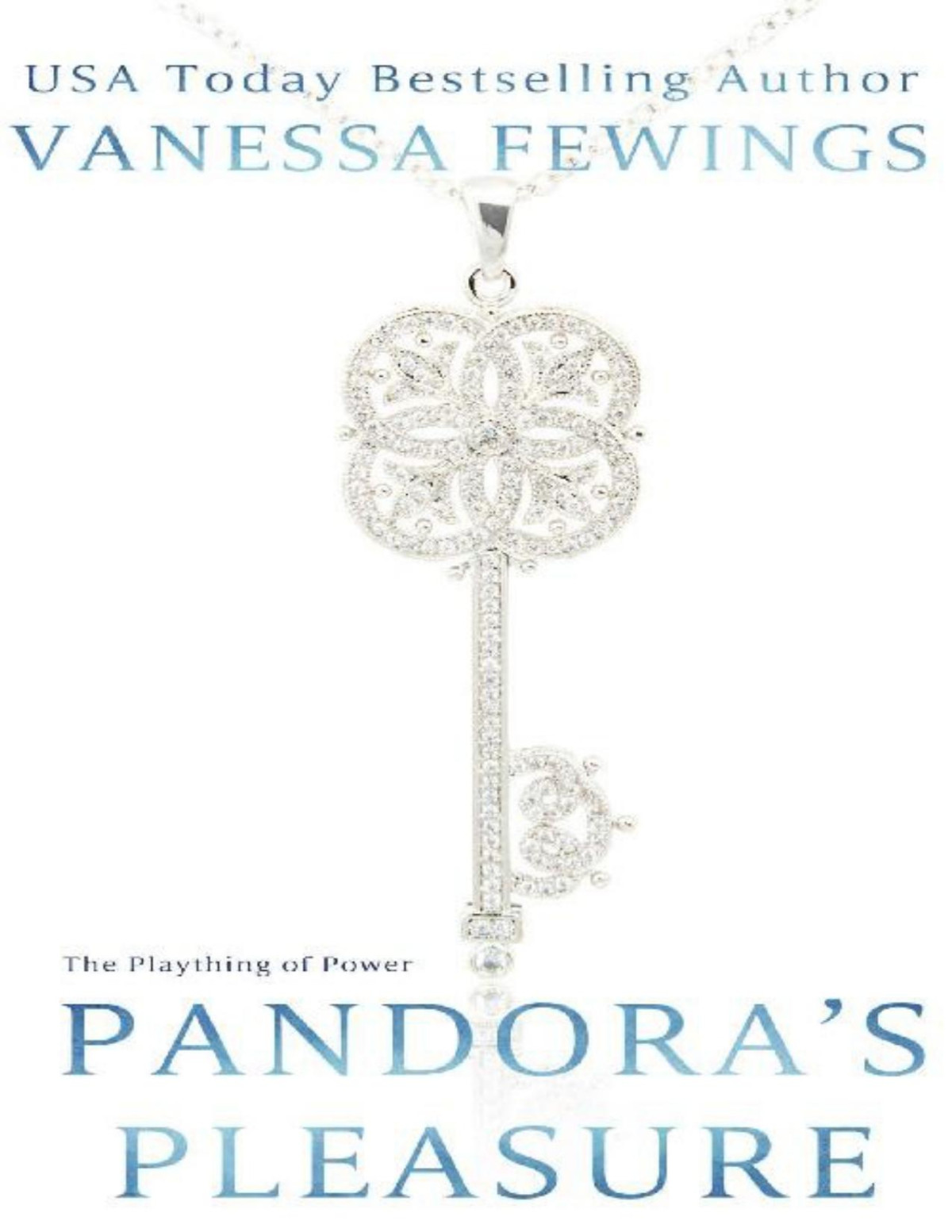 Pandoras Pleasure An Enemiestolovers Romance Vanessa Fewings
