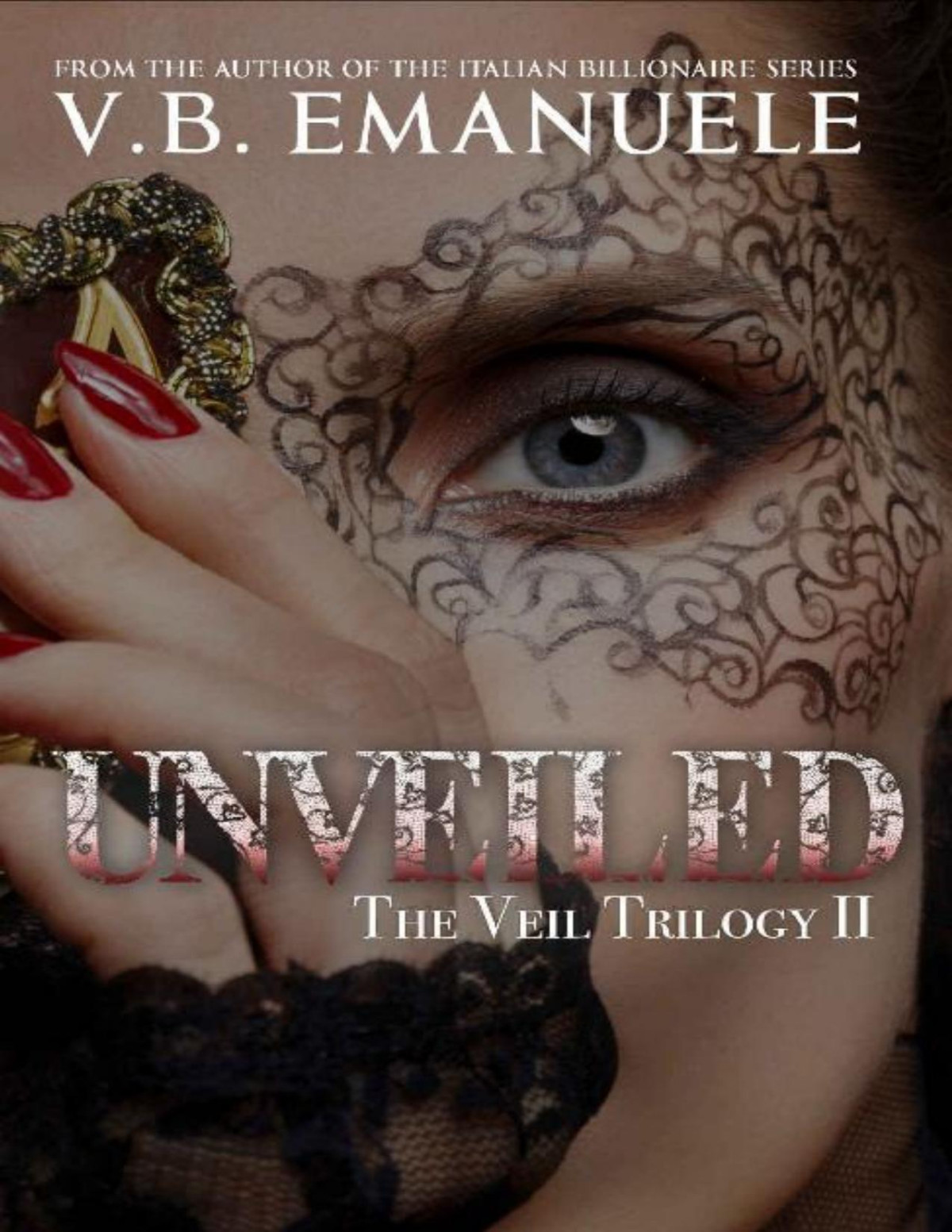 Unveiled The Veil Trilogy Book 2 Vb Emanuele