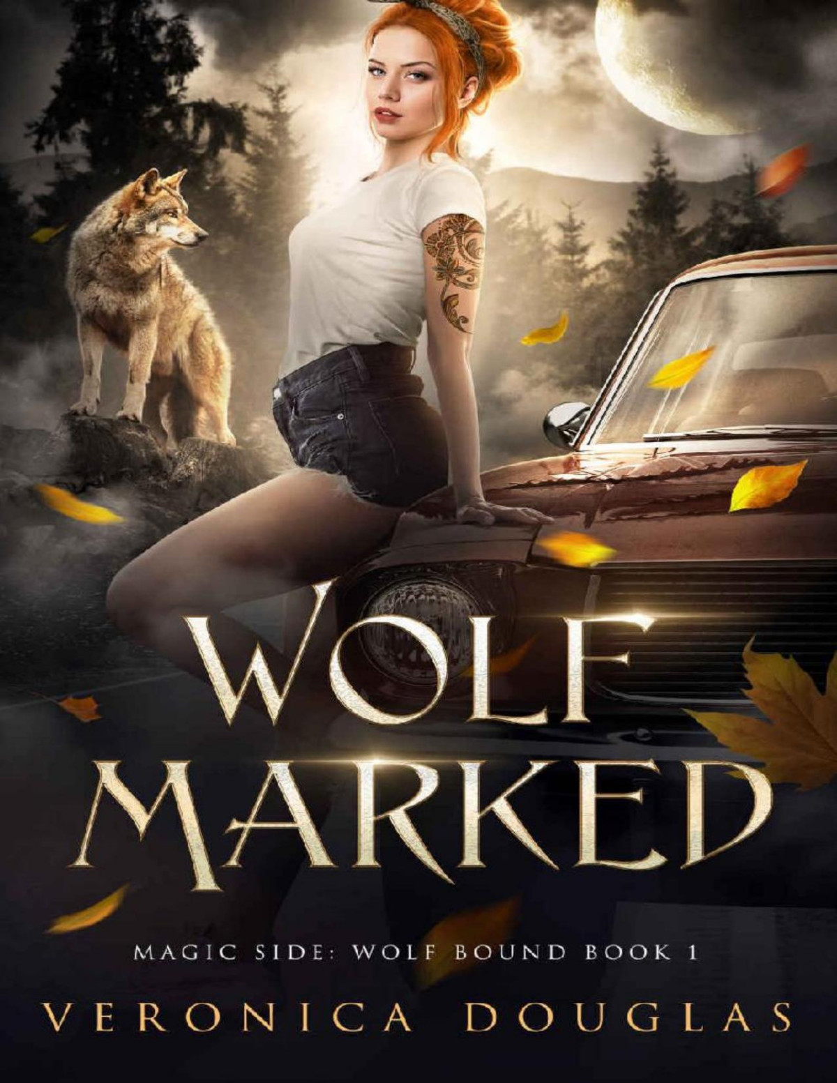 Wolf Marked Magic Side Wolf Bound Book 1 Veronica Douglas