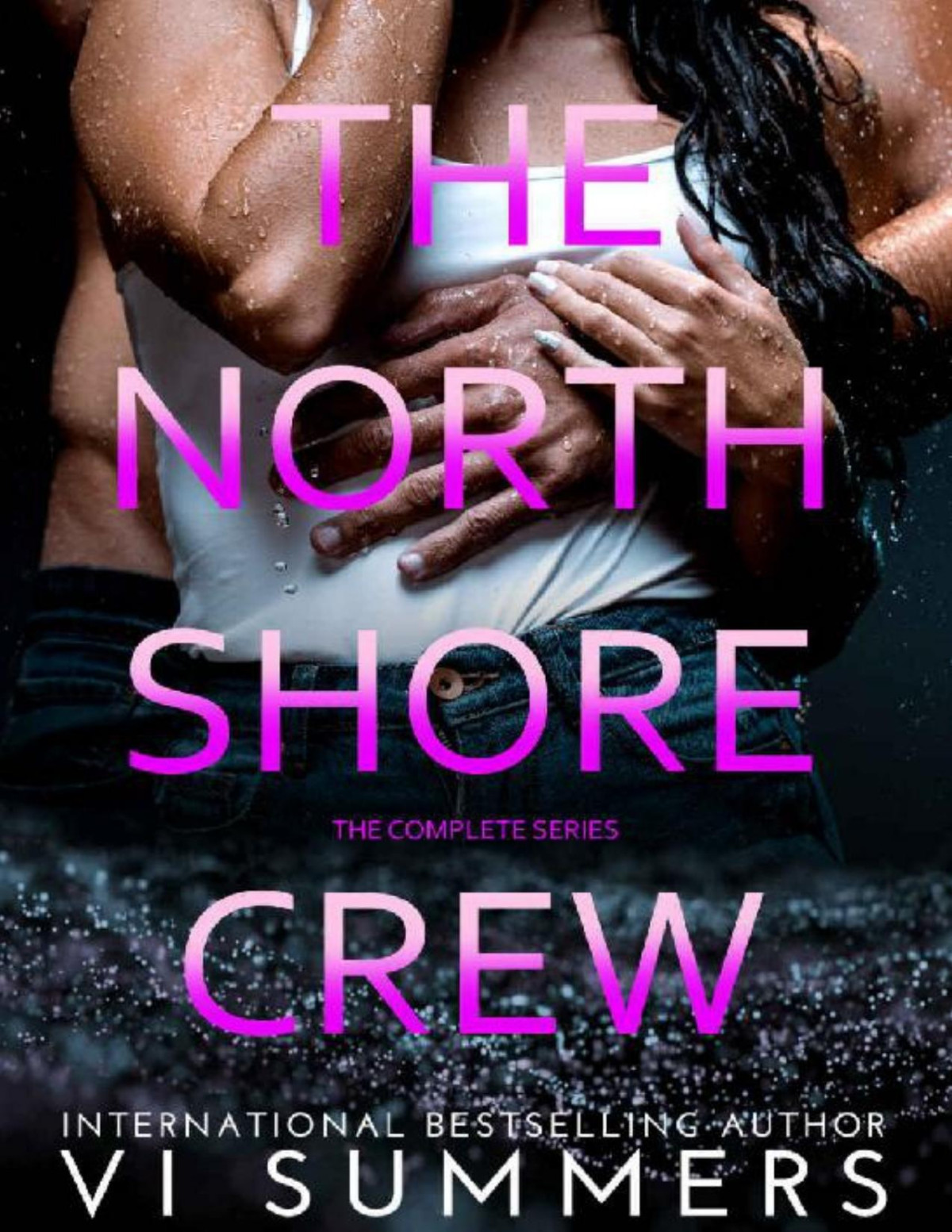 The North Shore Crew The Complete Series Books 15 Vi Summers