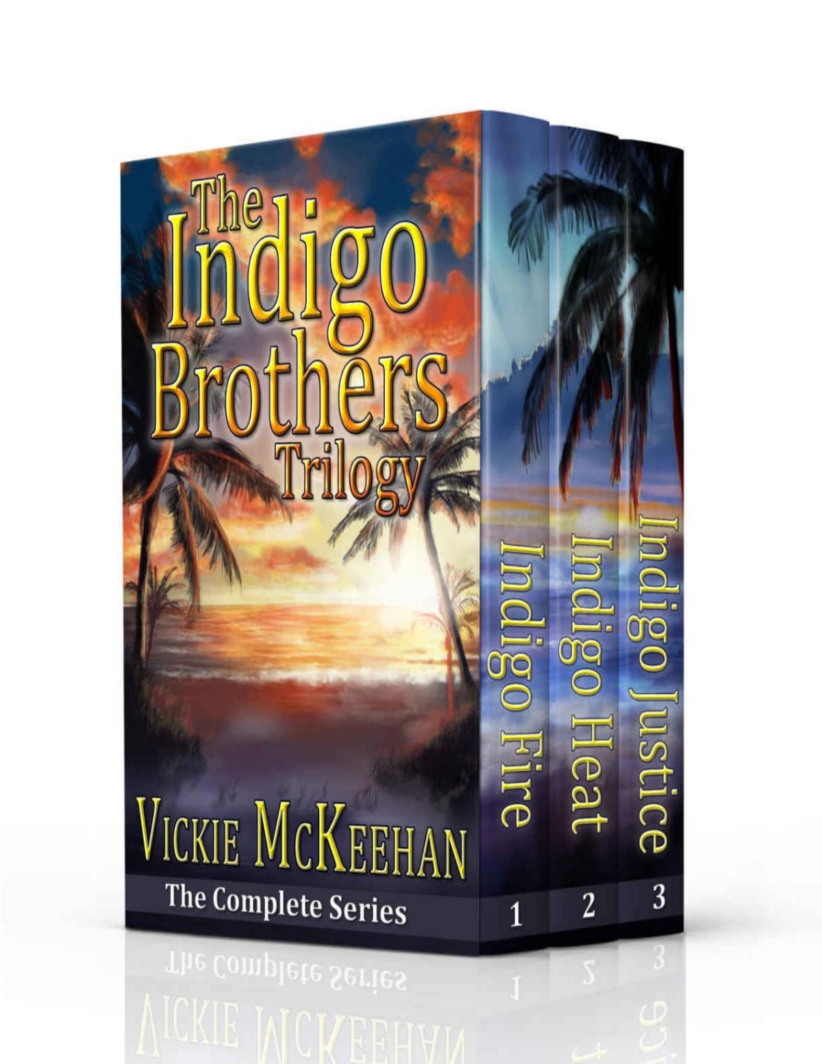 The Indigo Brothers Trilogy Boxed Set Vickie Mckeehan