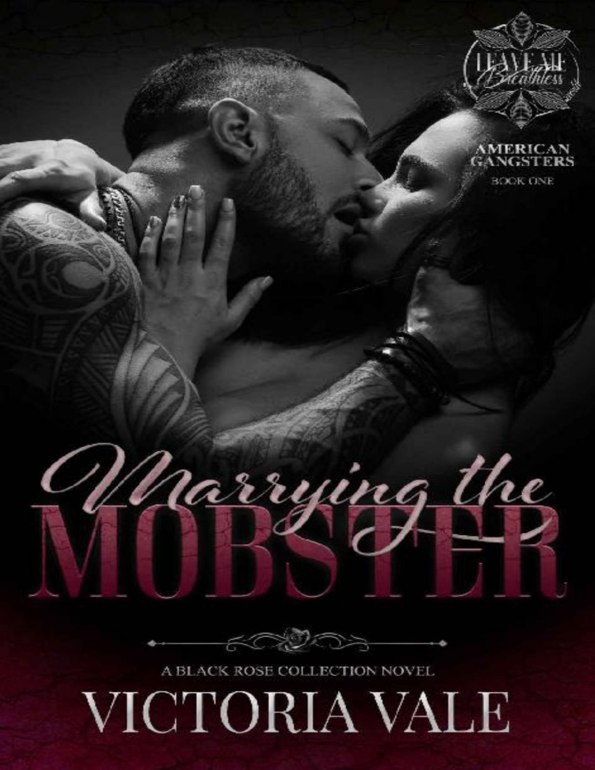 Marrying The Mobster American Gangsters 1 Leave Me Breathless Victoria Vale