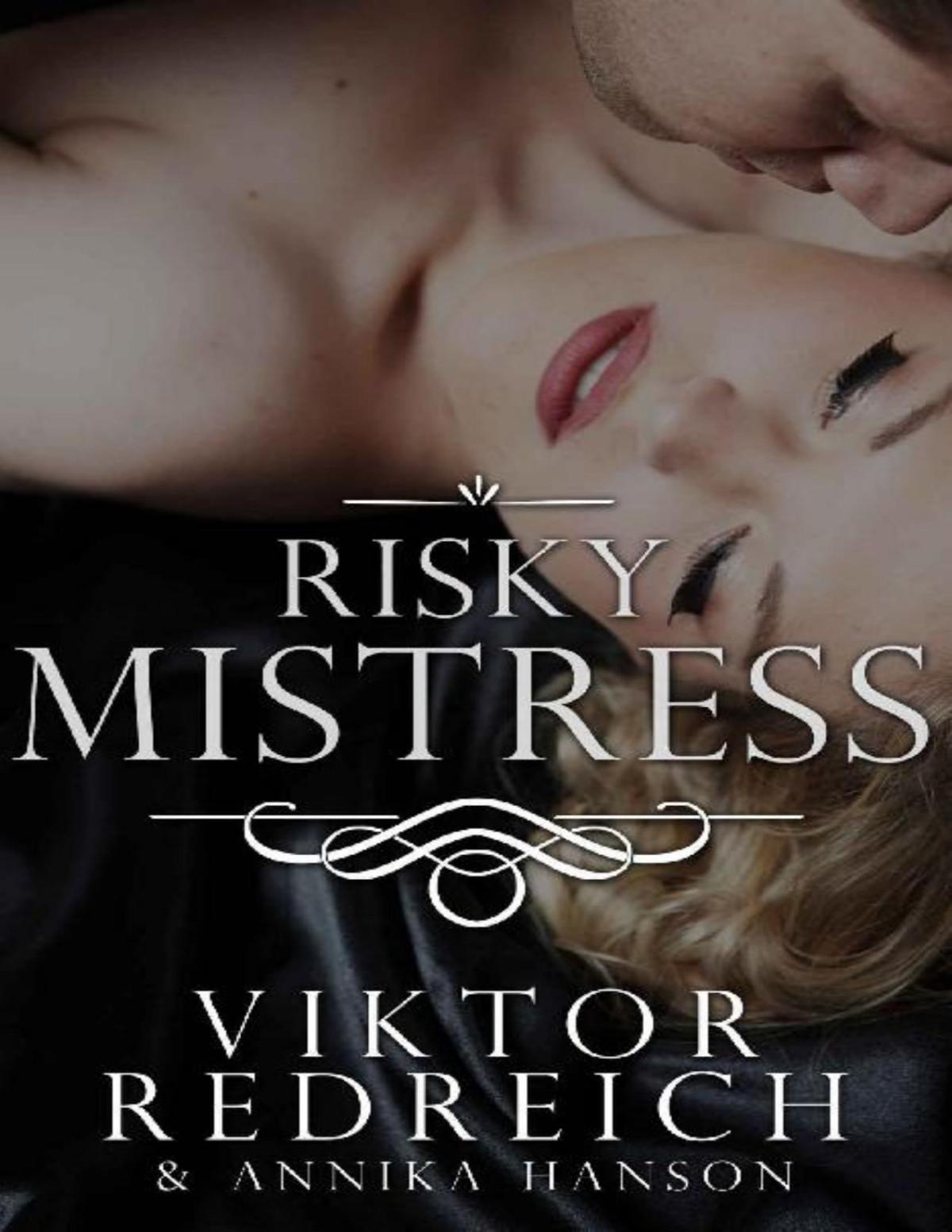 Risky Mistress Viktor Redreich Annika Hanson
