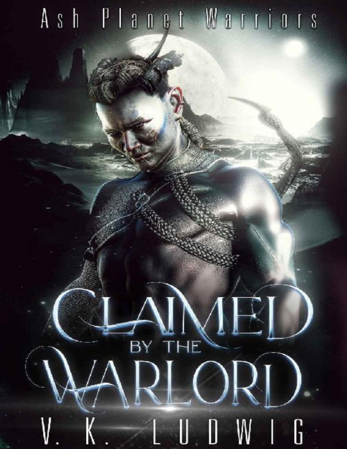 Claimed By The Warlord A Scifi Alien Warrior Romance Ash Planet Warriors Book 2 V K Ludwig