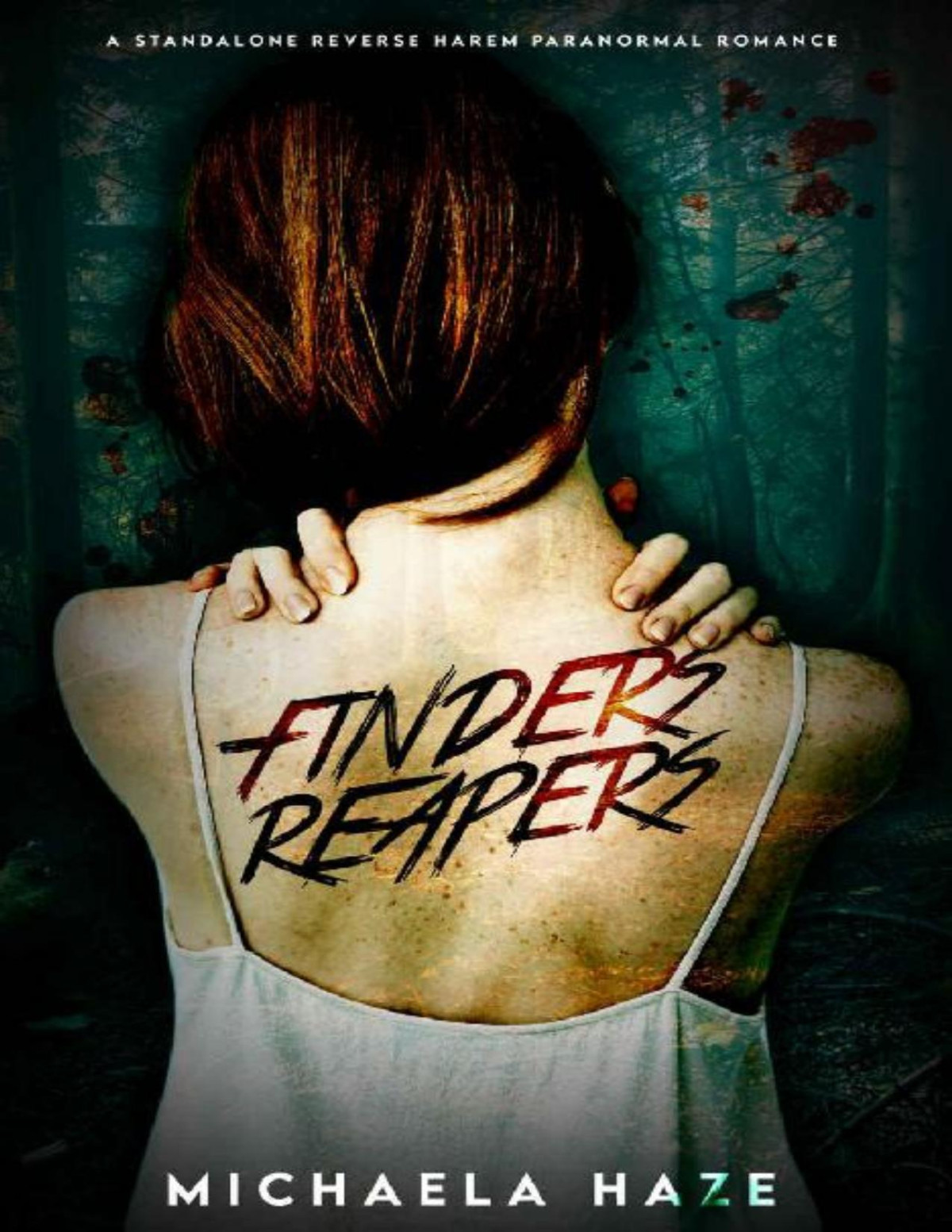 Finders Reapers A Standalone Reverse Harem Paranormal Romance Michaela Haze