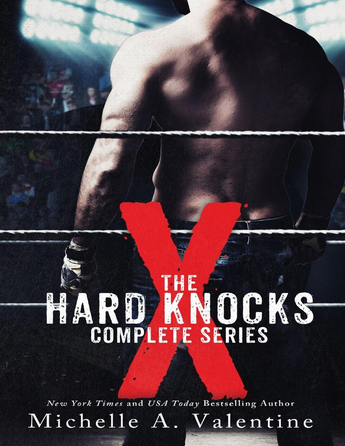 X The Hard Knocks Complete Story Michelle A Valentine