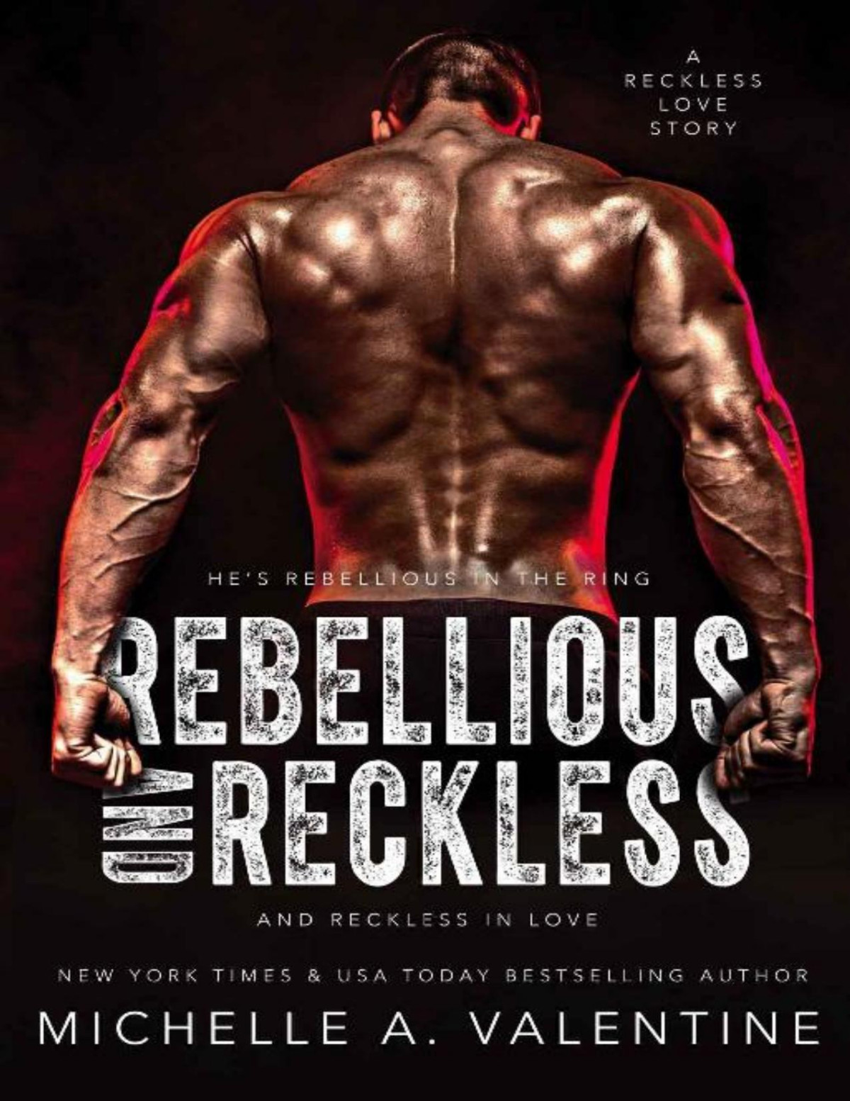 Rebellious And Reckless College Sports Romance Standalone Campus Hotshots Book 1 Campus Hotshots Michelle A Valentine