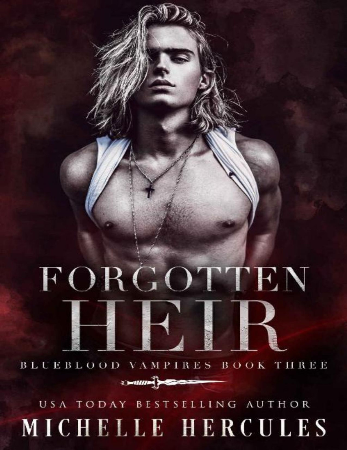 Forgotten Heir A Vampire Paranormal Romance Blueblood Vampires Book 3 Michelle Hercules