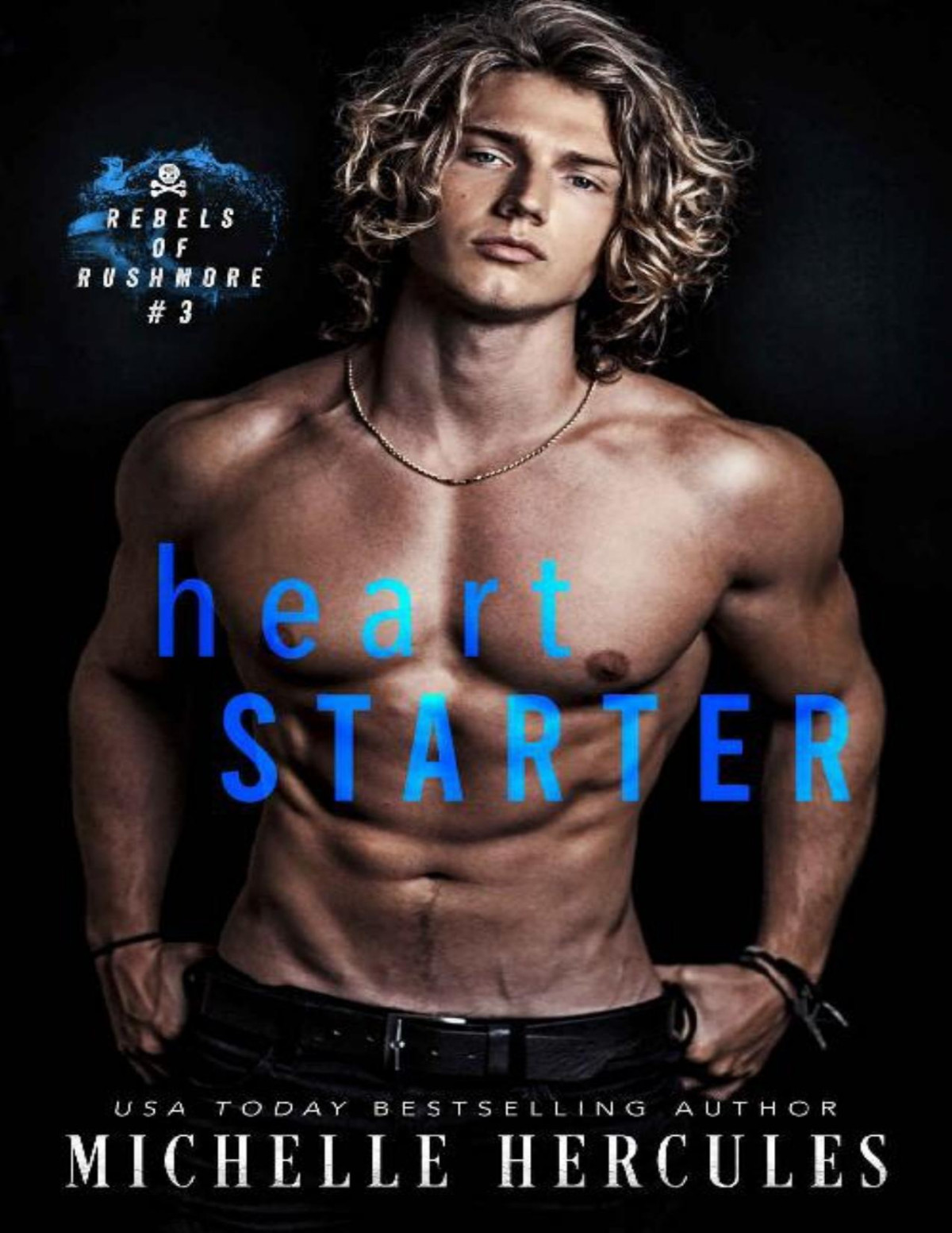 Heart Starter An Offlimits College Sports Romance Rebels Of Rushmore Book 3 Michelle Hercules