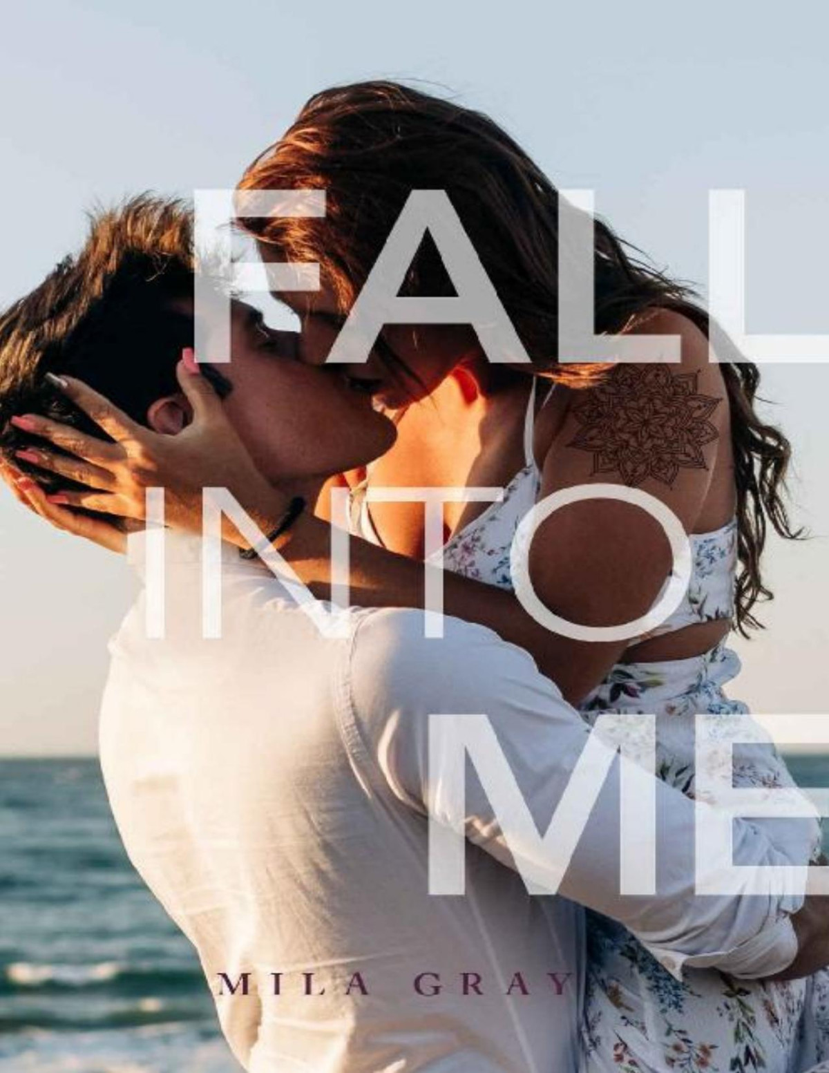 Fall Into Me Mila Gray