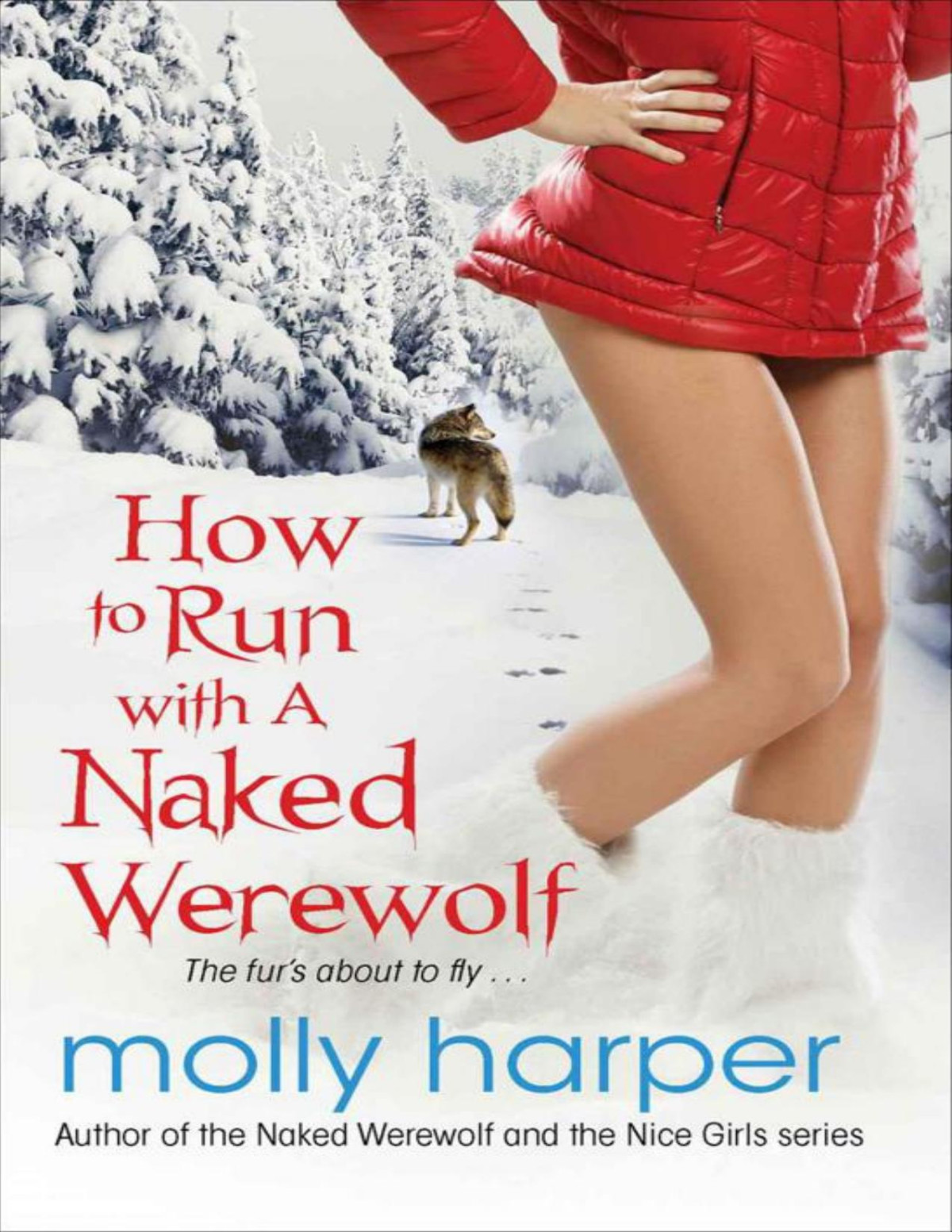 How To Run With A Naked Werewolf Harper Molly