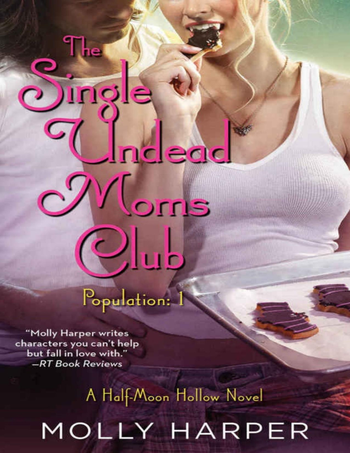The Single Undead Moms Club Half Moon Hollow Series Book 4 Molly Harper
