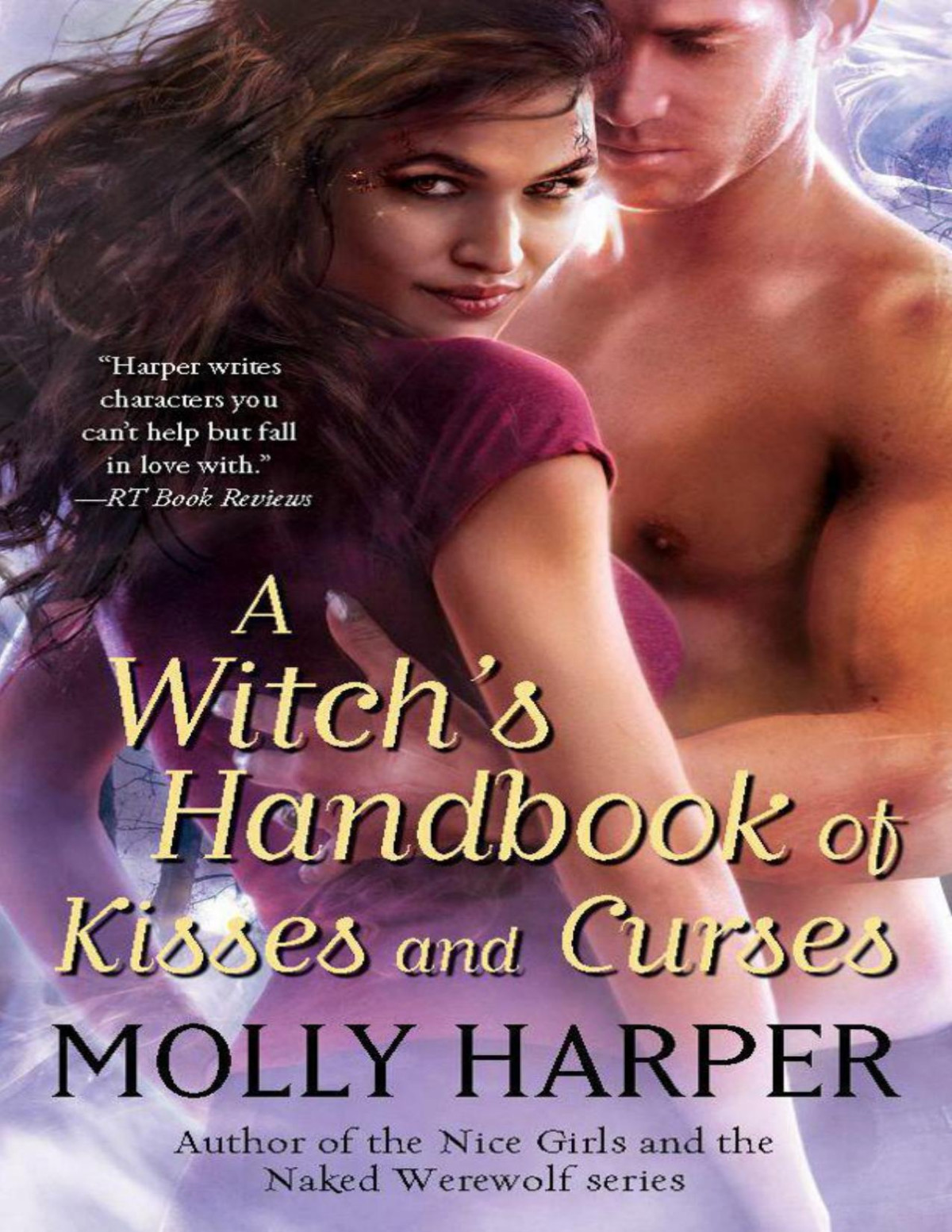 A Witchs Handbook Of Kisses And Curses Harper Molly