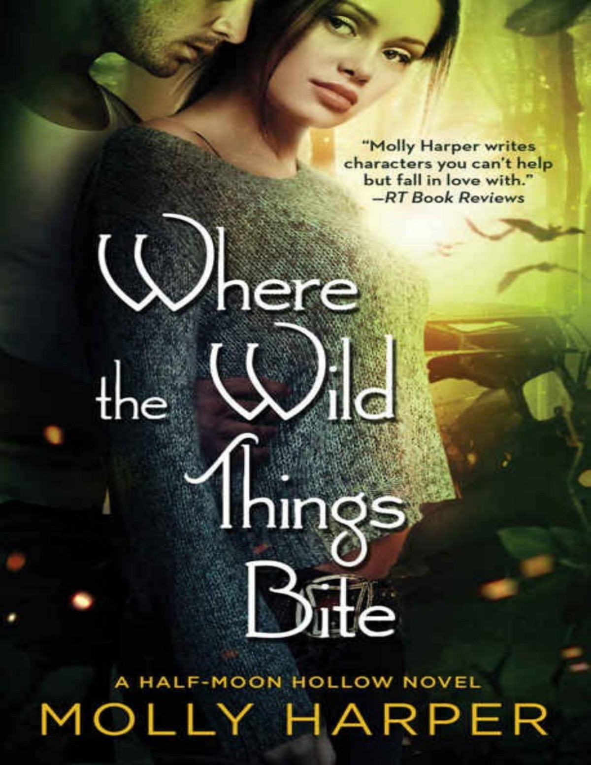 Where The Wild Things Bite Halfmoon Hollow 8 Molly Harper