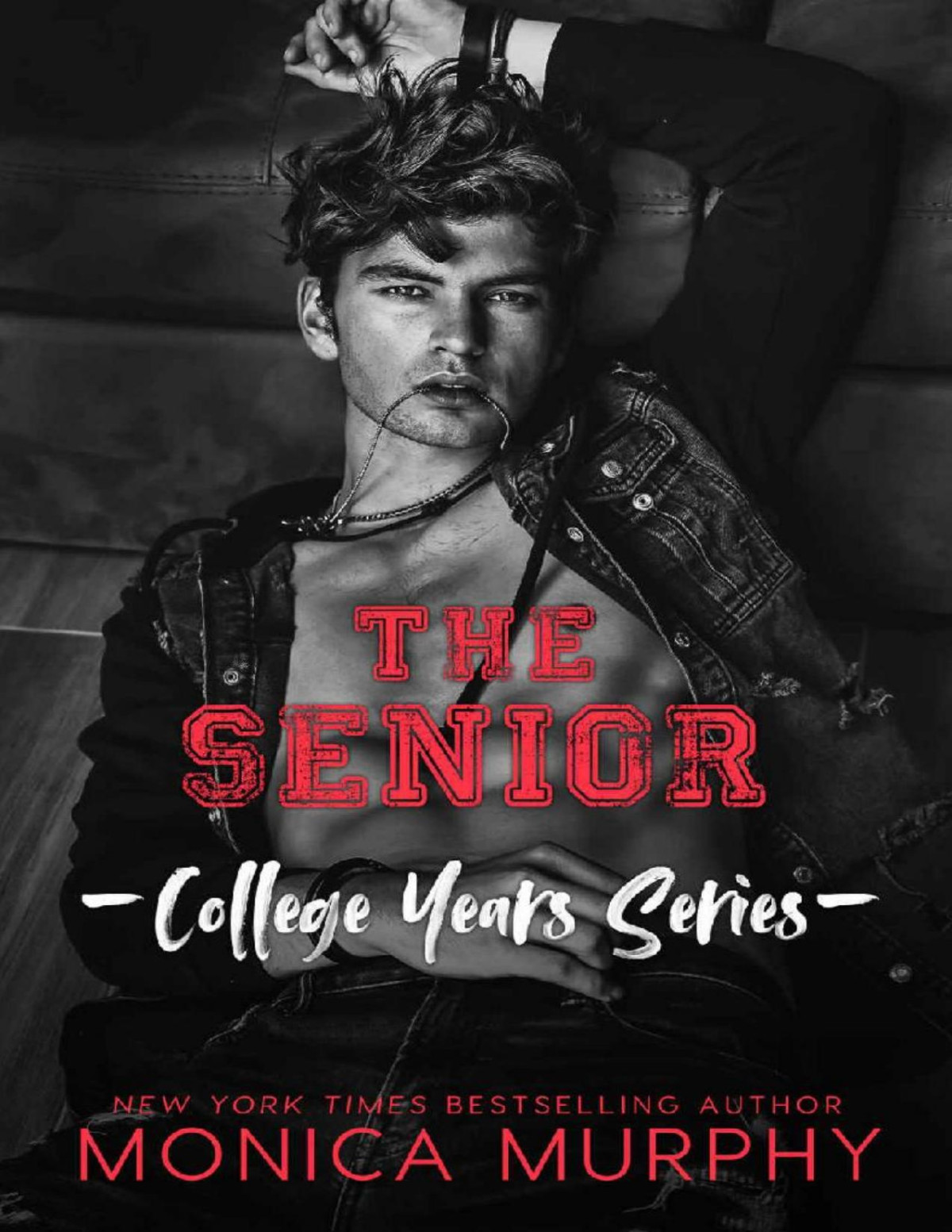 The Senior College Years Book 4 Monica Murphy