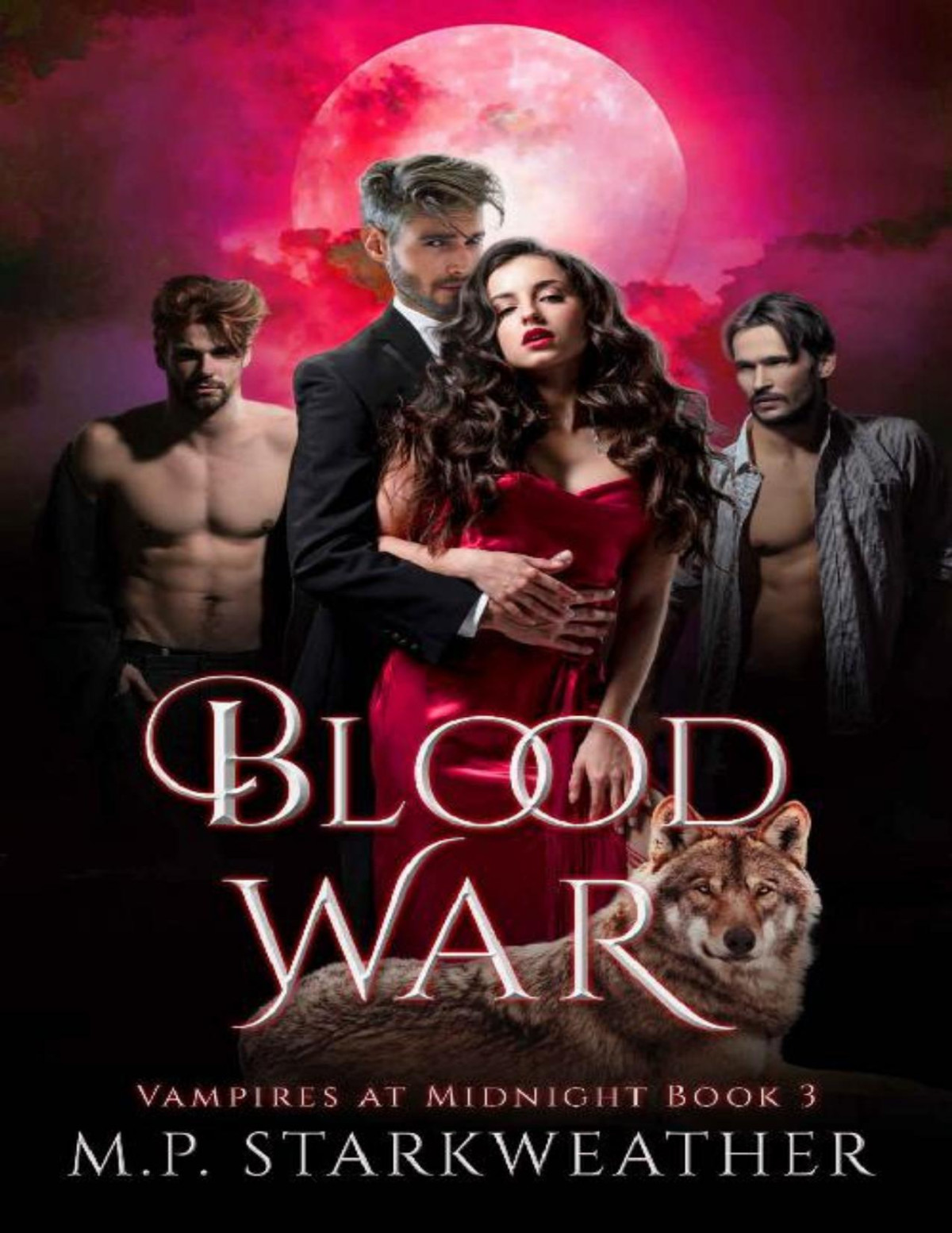 Blood War Vampires At Midnight Book 3 Mp Starkweather