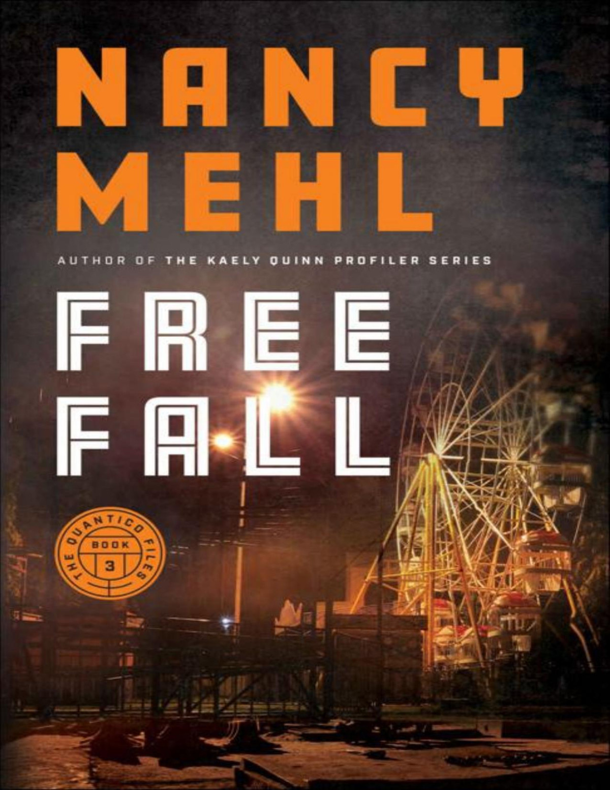 Free Fall The Quantico Files Book 3 Nancy Mehl
