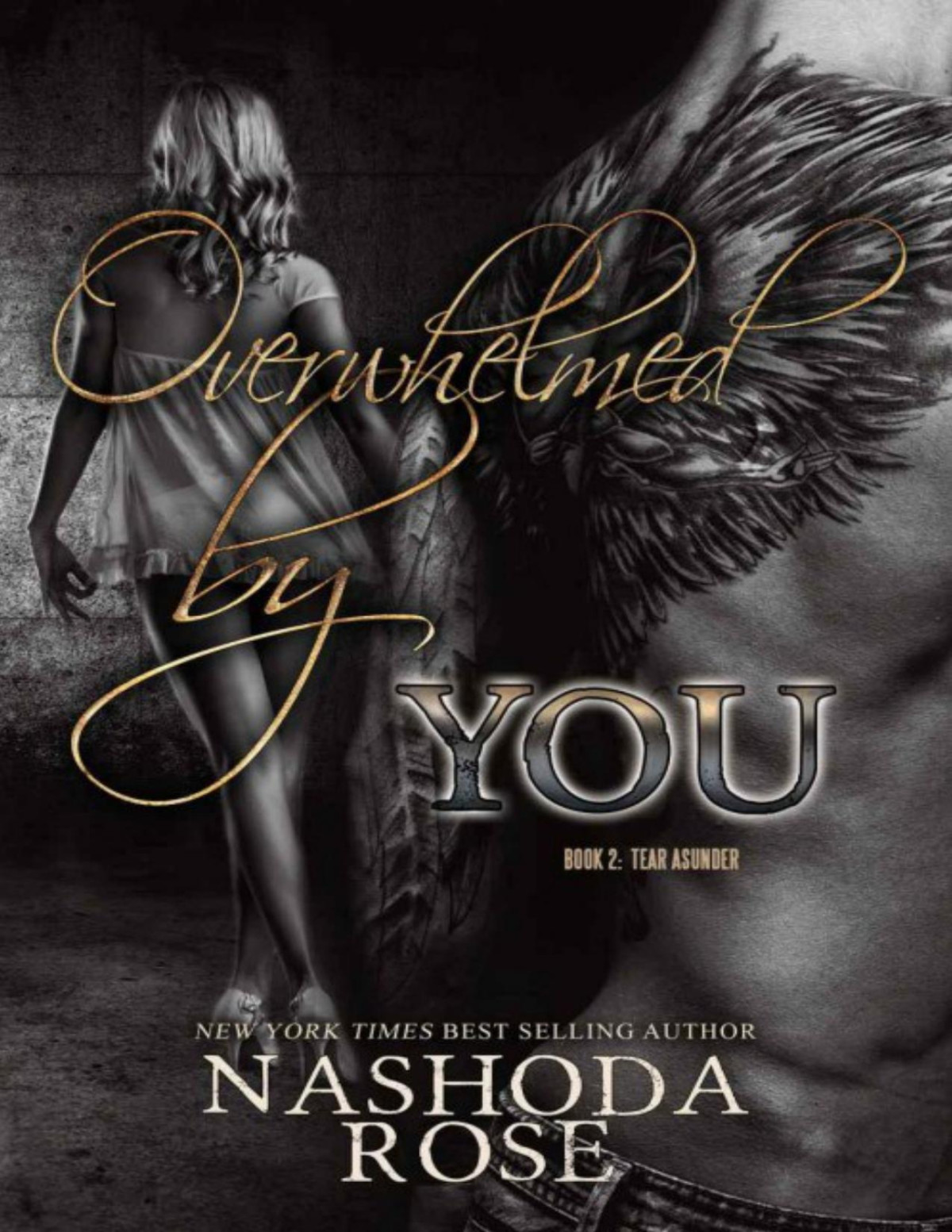 Overwhelmed By You Nashoda Rose