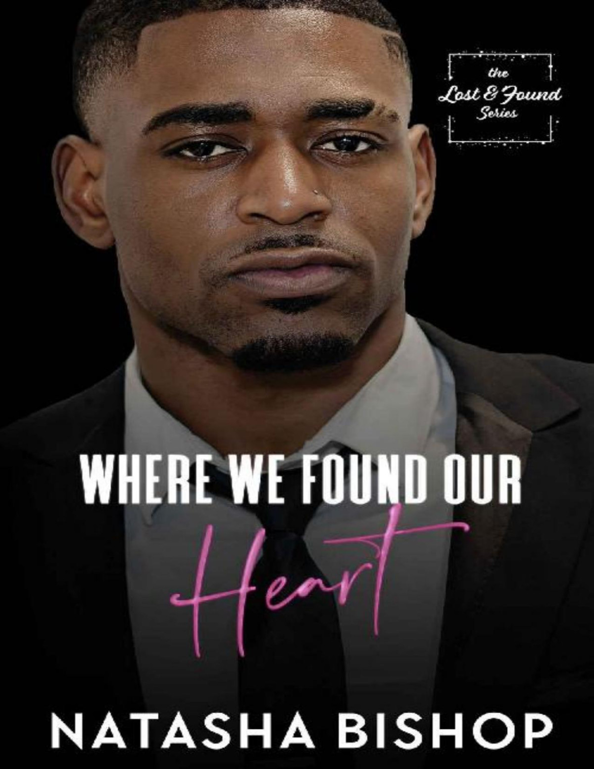 Where We Found Our Heart Lost Found Series Book 2 Natasha Bishop