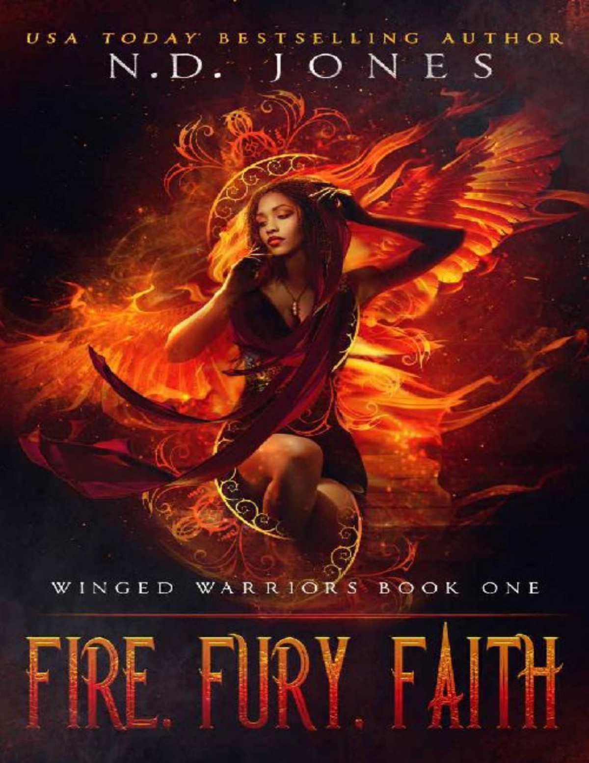 Fire Fury Faith An Angel Romance Winged Warriors Book 1 Nd Jones