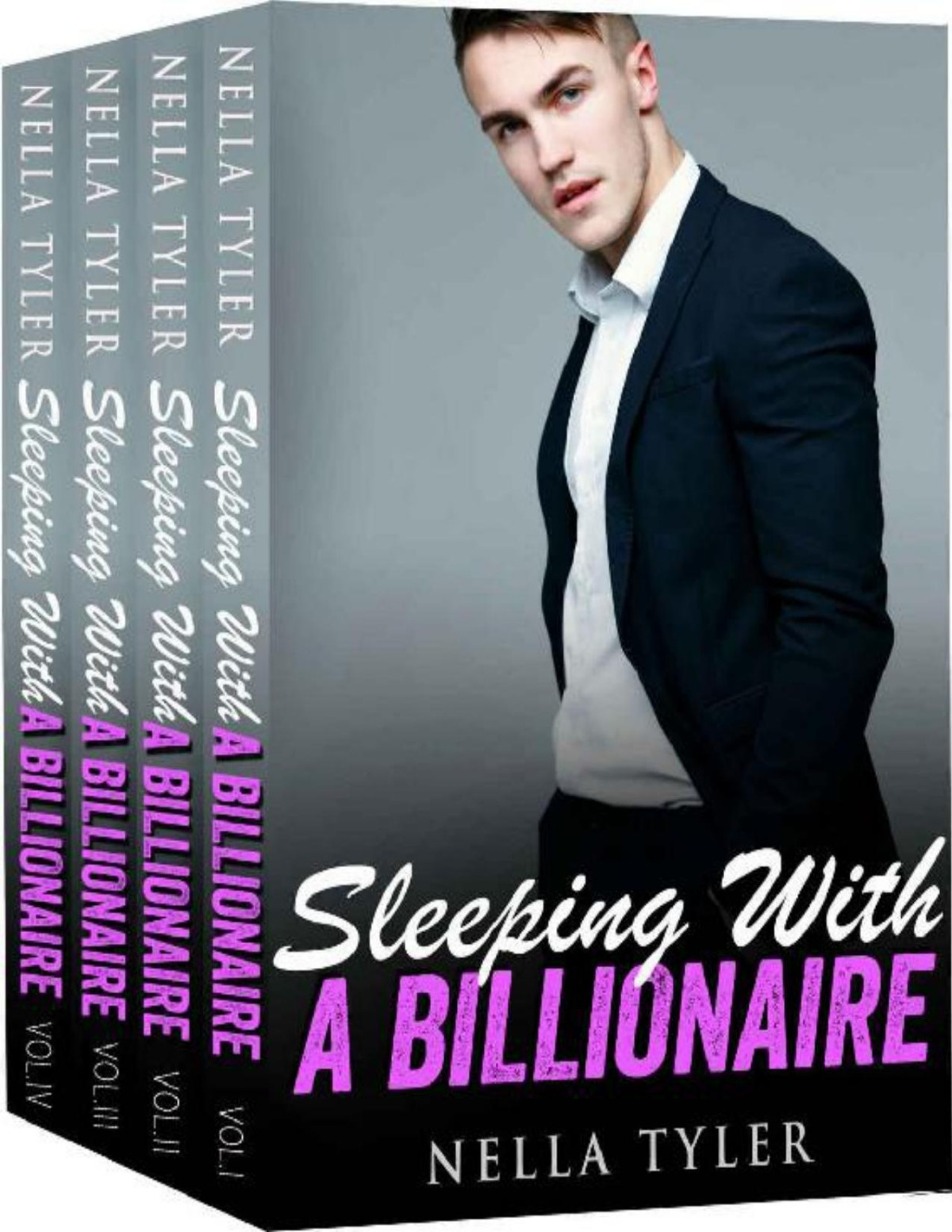 Sleeping With A Billionaire Complete Series An Alpha Billionaire Romance Love Story Nella Tyler